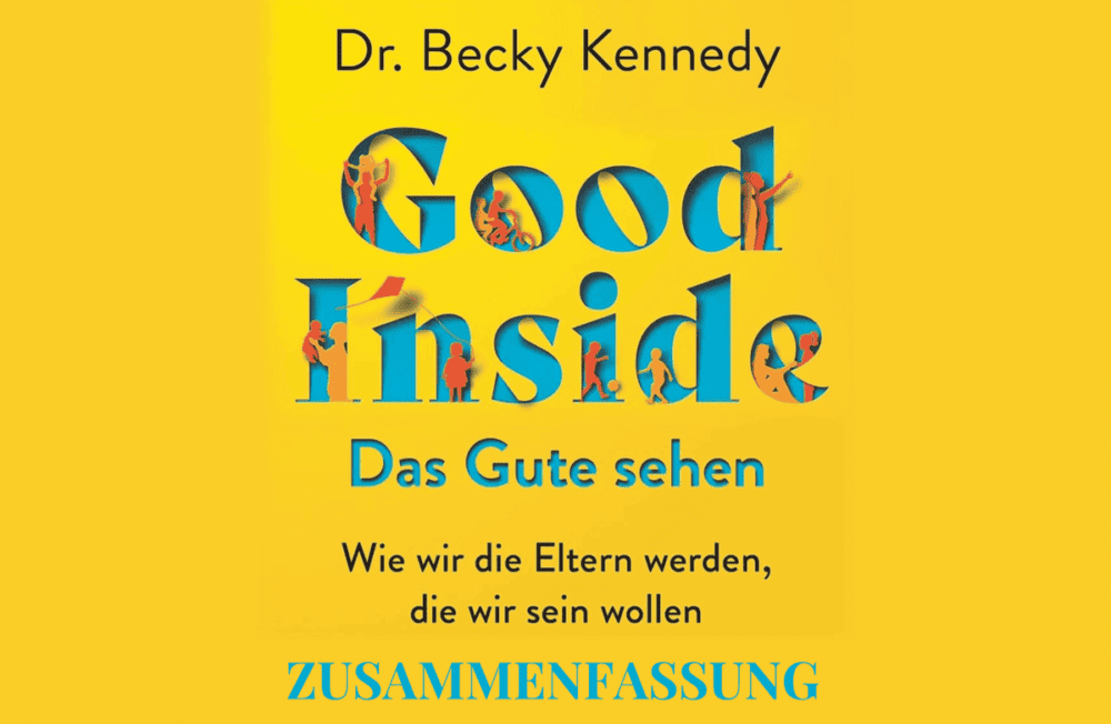 Good Inside Zusammenfassung